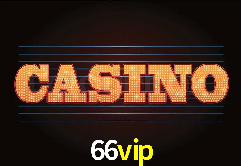 Experiência VIP 66vip